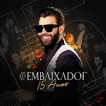 Embaixador - 15 Anos - Gusttavo Lima