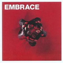 Embrace - Out Of Nothing Embrace