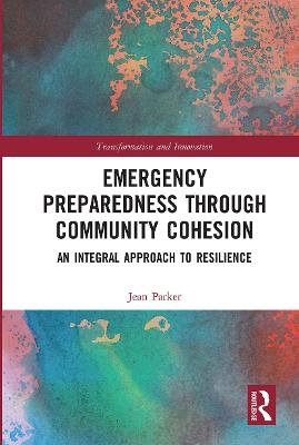 Emergency Preparedness Through Community Cohesion: An Integral Approach ...