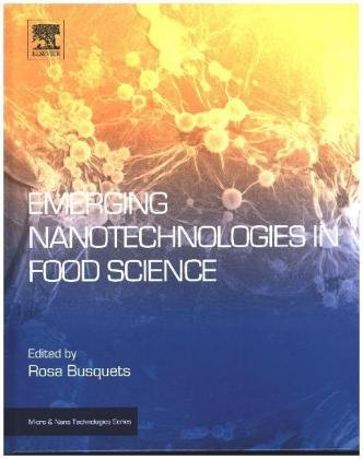 Emerging Nanotechnologies In Food Science - Elsevier Ltd. Oxford ...