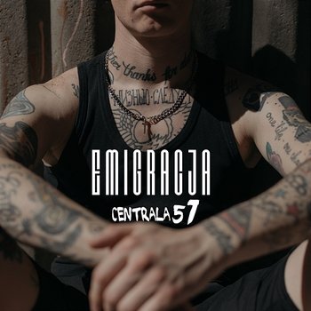 Emigracja - Centrala 57 feat. Paweł Tur