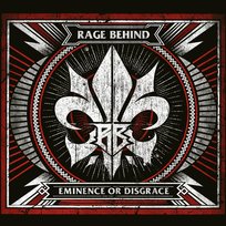 Eminence Or Disgrace Rage Behind