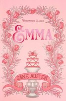 Emma. Wordsworth Classics Austen Jane