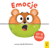 Emocje. Czy to pasuje? Opracowanie zbiorowe