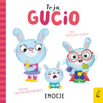 Emocje. Gucio, to ja! Sobich Agnieszka