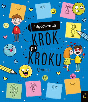 Emocje. Rysowanie krok po kroku - Opracowanie zbiorowe