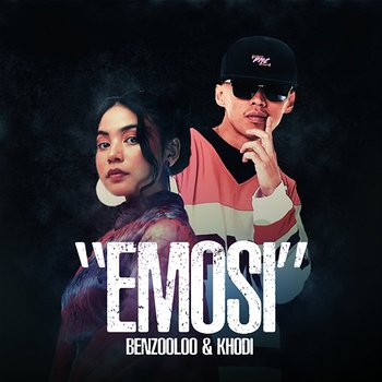 EMOSI - Benzooloo feat. Khodi