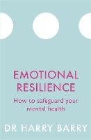Emotional Resilience - Barry Harry