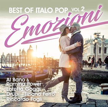 Emozioni: Best Of Italo Pop. Volume 2 - Various Artists