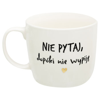 Empik Gifts Kubek porcelanowy „Nie pytaj, dopóki nie wypiję” – 1 l - Empik