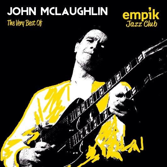 Empik Jazz Club: The Very Best Of John Mclaughlin - McLaughlin John ...