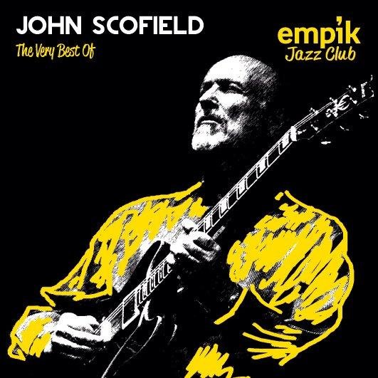 Empik Jazz Club The Very Best Of John Scofield Scofield John Muzyka Sklep EMPIK COM