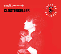 Empik Prezentuje: Dobre Bo Polskie - Closterkeller | Muzyka Sklep EMPIK.COM