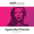 Empik prezentuje dobre piosenki: Agnieszka Osiecka zaśpiewana - Various Artists