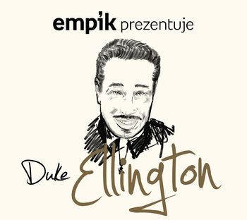 Empik prezentuje: Duke Ellington - Ellington Duke