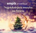Empik prezentuje: Najpiekniejsza muzyka na święta - Various Artists