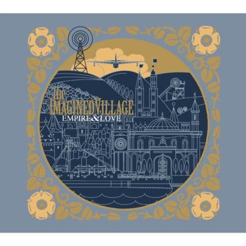 Empire & Love - The Imagined Village