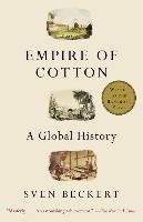 Empire of Cotton Beckert Sven