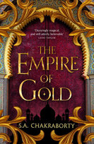 Empire of Gold S. A. Chakraborty