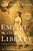 Empire of Liberty Wood Gordon S.