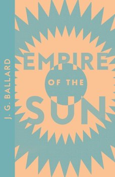 Empire of the Sun - Ballard J. G.