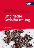Empirische Sozialforschung - Kromrey Helmut, Roose Jochen, Strubing Jorg