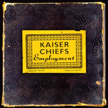 Employment - Kaiser Chiefs