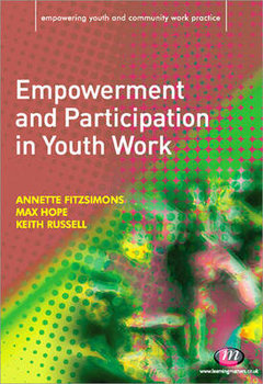 Empowerment and Participation in Youth Work - Fitzsimons Annette