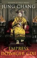 Empress Dowager Cixi - Chang Jung