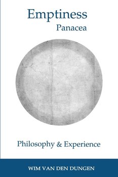 Emptiness Panacea - van den Dungen Wim