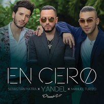 En Cero Manuel Turizo, Yandel, Sebastián Yatra
