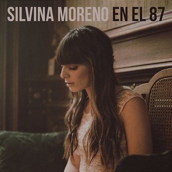 En el 87 - Silvina Moreno