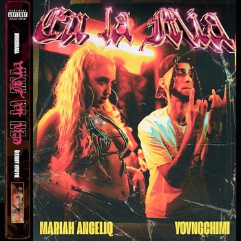 En La Mía - Mariah Angeliq, Yovngchimi