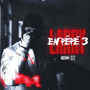 EN PÉPÉ 3 - Larry