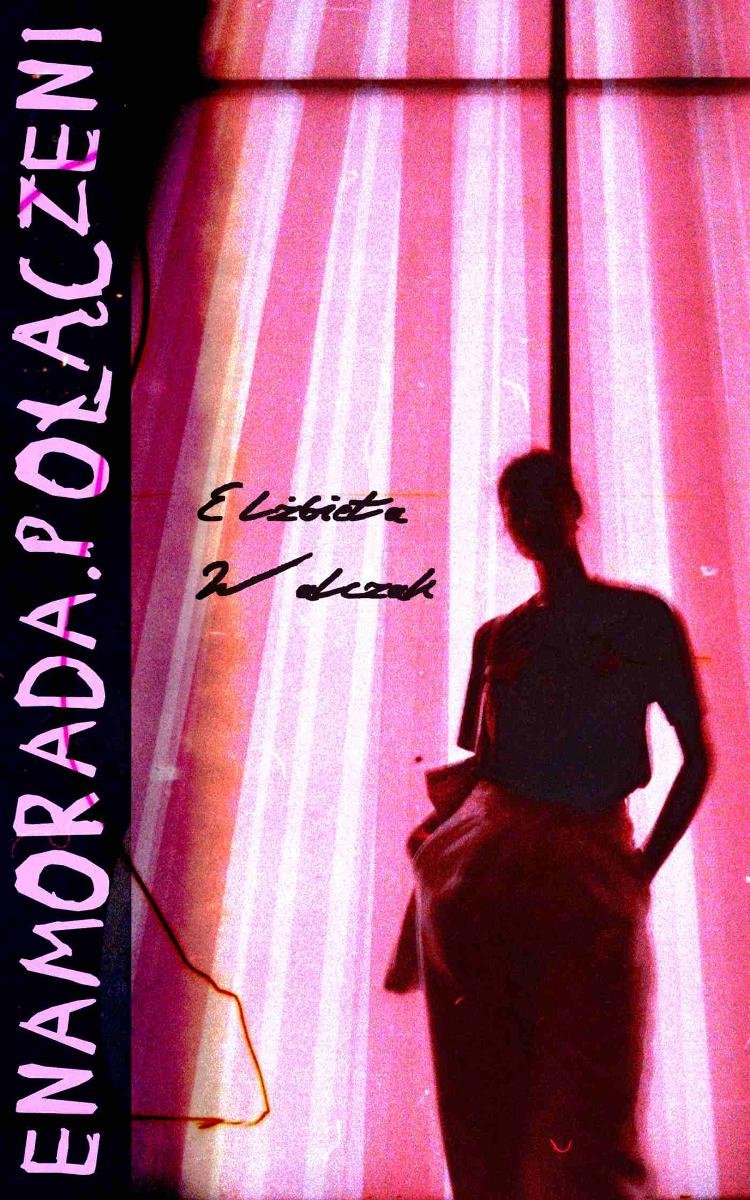 Enamorada. Połączeni - ebook mobi