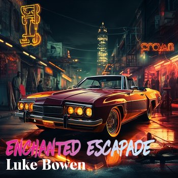 Enchanted Escapade - Luke Bowen