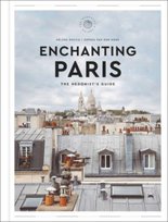 Enchanting Paris: The Hedonist's Guide Helene Rocco