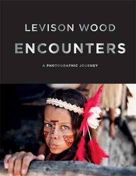 Encounters: A Phorographic Journey - Wood Levison