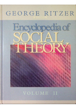 Encyclopedia of Social Theory Tom II - Sage Publications | Książka w Empik