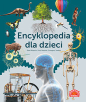 Encyklopedia dla dzieci Opracowanie zbiorowe