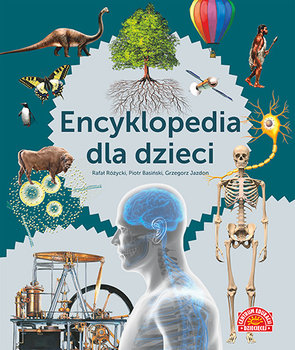 Encyklopedia dla dzieci  - Opracowanie zbiorowe