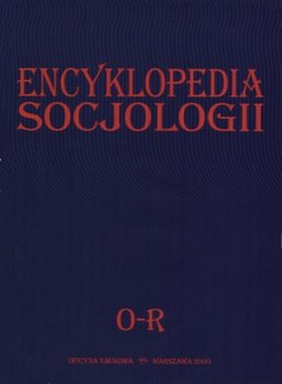 Encyklopedia socjologii. Tom 3 O-R - Opracowanie zbiorowe