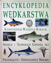 Encyklopedia wędkarstwa Opracowanie zbiorowe