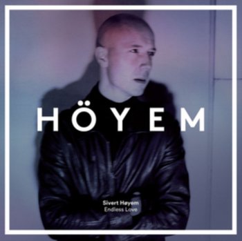 Endless Love - Hoyem Sivert
