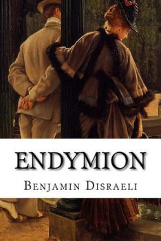 Endymion - Disraeli Benjamin