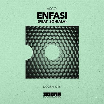 Enfasi - ASCO feat. Sohiala
