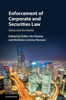 Enforcement of Corporate and Securities Law - Hui Huang Robin