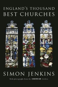 England's Thousand Best Churches - Jenkins Simon