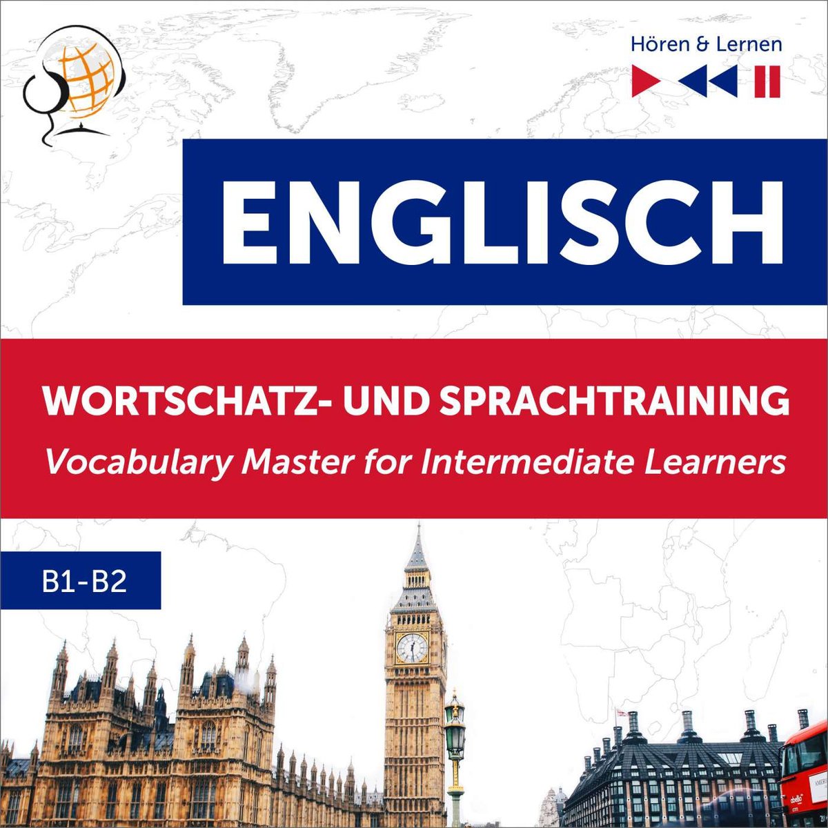 Englisch Wortschatz- und Sprachtraining. B1-B2. English Vocabulary Master for Intermediate Learners - audiobook