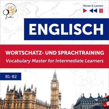 Englisch Wortschatz- und Sprachtraining. B1-B2. English Vocabulary Master for Intermediate Learners - Guzik Dorota